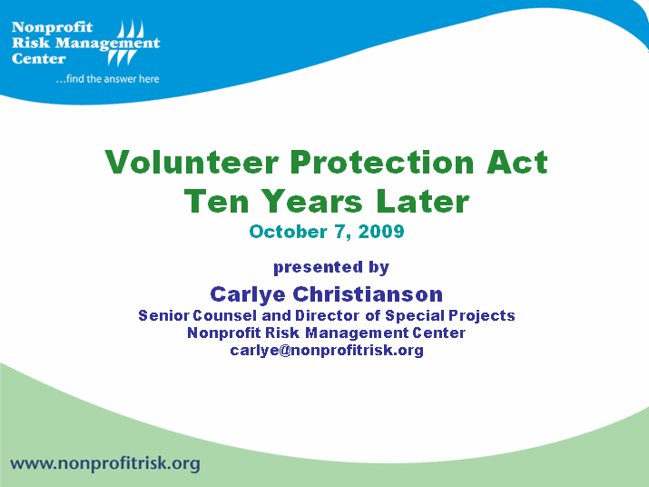 The Volunteer Protection Act Nonprofit Risk Management Center