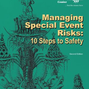 Managing Special Event Risks: Ten Steps to Safety – 2nd Edition (eBook Only)