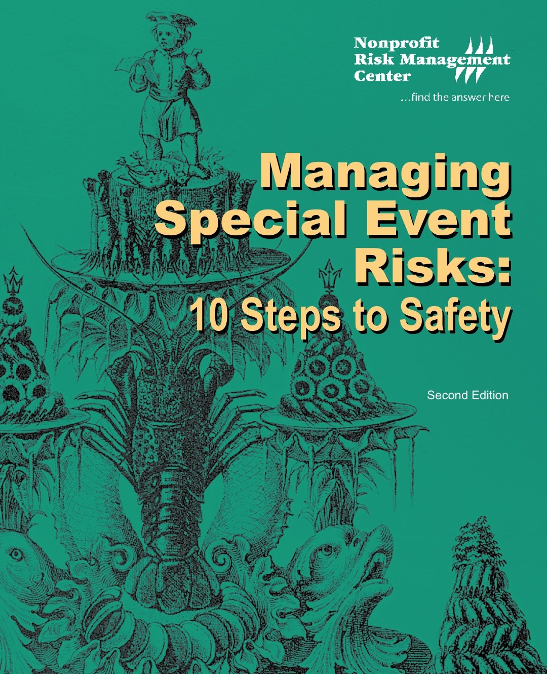 Managing Special Event Risks: Ten Steps to Safety – 2nd Edition (eBook Only)